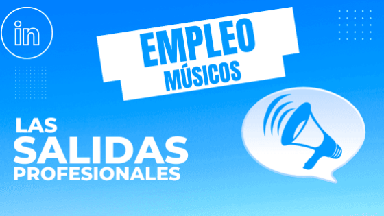 Empleo para Músicos: 33 Salidas Profesionales